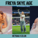 Freya Skye Age and Bio: Everything You Need to Know About the Rising Star