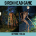 Siren Head Game Returns: Will It Become the Ultimate Survival Horror Game?