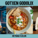 Gotxen Godolix: Crafting Culinary Art Through Innovation and Passion