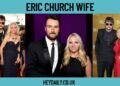 Inside the Life of Eric Church Wife, Katherine Blasingame