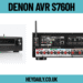 Denon AVR-S760H Review: A Budget-Friendly Receiver with Big Features